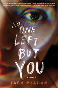 Title: No One Left But You, Author: Tash McAdam