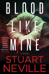 Title: Blood Like Mine, Author: Stuart Neville
