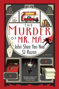 Free mobile ebooks jar download The Murder of Mr. Ma 9781641295499 iBook by S. J. Rozan, John Shen Yen Nee (English literature)