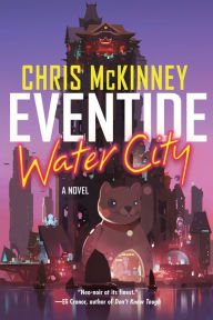 Title: Eventide, Water City, Author: Chris Mckinney