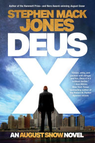 Title: Deus X, Author: Stephen Mack Jones