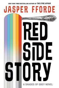 Title: Red Side Story, Author: Jasper Fforde