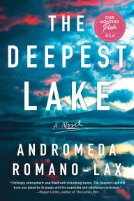 Title: The Deepest Lake, Author: Andromeda Romano-Lax
