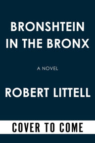 Title: Bronshtein in the Bronx, Author: Robert Littell