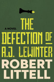 Title: The Defection of A.J. Lewinter, Author: Robert Littell