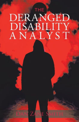 The Deranged Disability Analyst