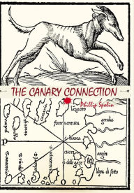 Title: The Canary Connection, Author: Phillip Spolin