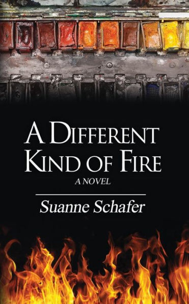 A Different Kind of Fire: a novel
