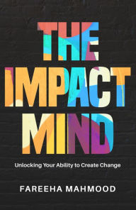 Title: The Impact Mind, Author: Fareeha Mahmood