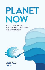 Title: Planet Now, Author: Jessica Reid