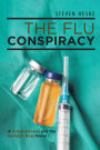 The Flu Conspiracy: A Frank Stevens and The Geriatric Boys Novel