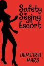 Safety in Seeing an Escort