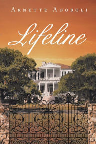 Title: Lifeline, Author: Arnette Adoboli