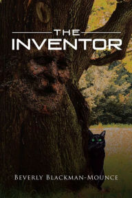 Title: The Inventor, Author: Beverly Blackman