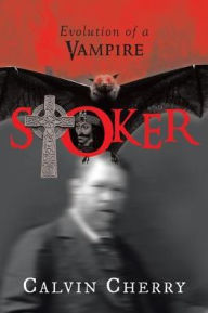 Title: Stoker, Author: Calvin Cherry