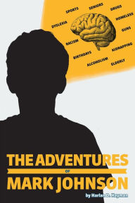 Title: The Adventures of Mark Johnson, Author: Harlan D D Hayman