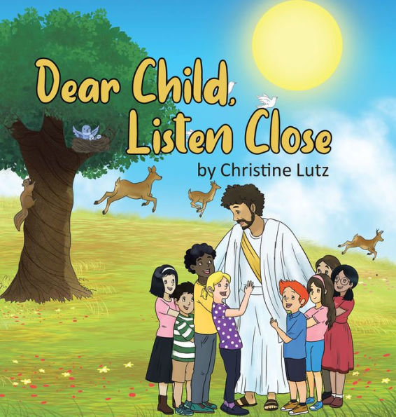 Dear Child, Listen Close