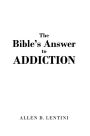 The Bible's Answer to Addiction