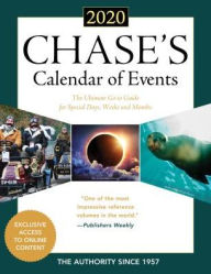 Title: Chase's Calendar of Events 2020: The Ultimate Go-to Guide for Special Days, Weeks and Months, Author: Editors of Chase's