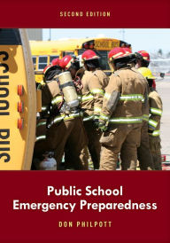Title: Public School Emergency Preparedness, Author: Don Philpott