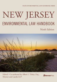 Title: New Jersey Environmental Law Handbook / Edition 9, Author: Albert I. Telsey