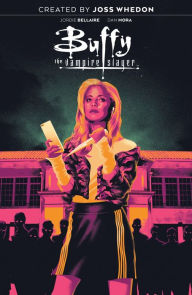 Title: Buffy the Vampire Slayer Vol. 1, Author: Jordie Bellaire