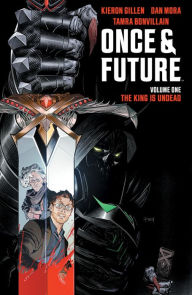 Title: Once & Future Vol. 1: The King Is Undead, Author: Kieron Gillen