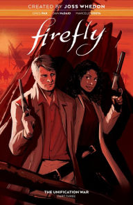 Title: Firefly: The Unification War, Volume 3, Author: Greg Pak