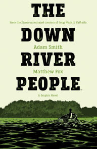 Title: Down River People OGN SC, Author: Adam Smith