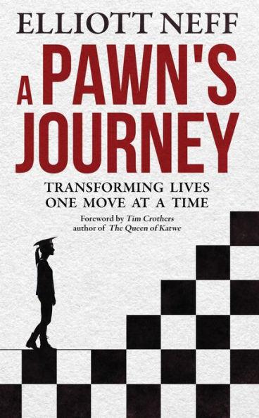 a Pawns Journey: Transforming Lives One Move at Time