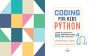 Alternative view 6 of Coding for Kids: Python: Learn to Code with 50 Awesome Games and Activities