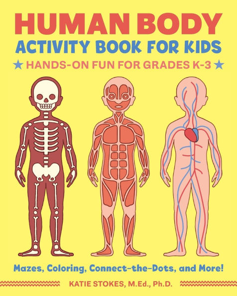 Human Body Activity Book for Kids: Hands-On Fun for Grades K-3