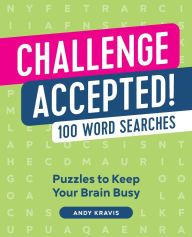 Title: Challenge Accepted!: 100 Word Searches, Author: Andrew Kravis