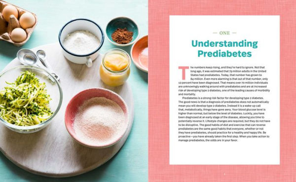 The Prediabetes Action Plan and Cookbook: A Simple Guide to Getting Healthy and Reversing Prediabetes