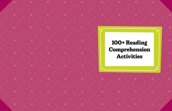 The Big Book of Reading Comprehension Activities, Grade 3: 100+ Activities for After-School and Summer Reading Fun