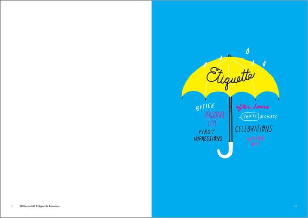 50 Essential Etiquette Lessons: How to Eat Lunch with Your Boss, Handle Happy Hour Like a Pro, and Write Thank You Note the Age of Texting Tweeting