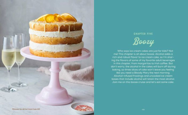 The Ultimate Ice Cream Cake Book: 50 Fun Recipes to Satisfy Any Sweet Tooth