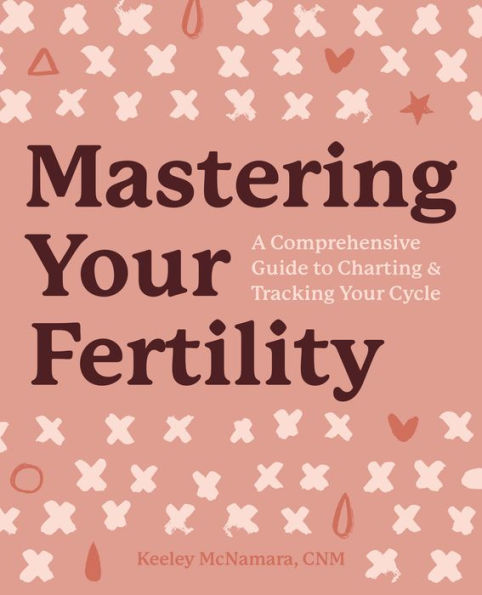 Mastering Your Fertility: A Comprehensive Guide to Charting & Tracking Cycle