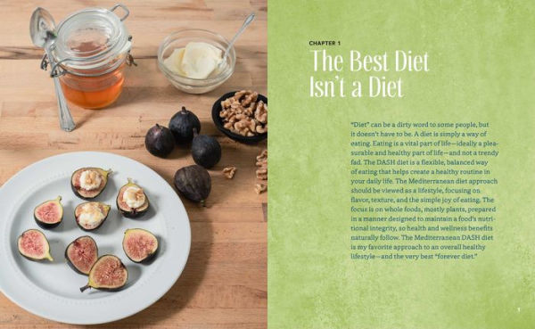The Mediterranean DASH Diet Cookbook: Lower Your Blood Pressure and Improve Your Health