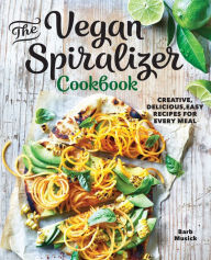 Plant-Based Delicious: Healthy, Feel-Good Vegan Recipes You'll Make Again  and Again--All Recipes Are Gluten and Oil Free!
