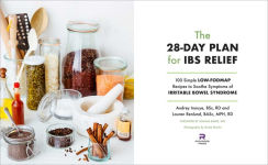 Alternative view 10 of The 28-Day Plan for IBS Relief: 100 Simple Low-FODMAP Recipes to Soothe Symptoms of Irritable Bowel Syndrome