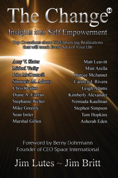 The Change 14: Insights Into Self-empowerment