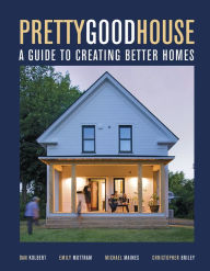 Audio book free download for mp3 Pretty Good House by Michael Maines, Daniel Kolbert, Emily Mottram, Christopher Briley