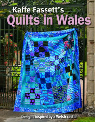 Download epub ebooks free Kaffe Fassett Quilts In Wales 9781641551731 by Kaffe Fassett, Kaffe Fassett (English Edition)