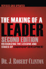 The Making of a Leader: Recognizing the Lessons and Stages of Leadership Development