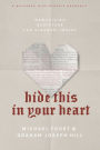 Hide This in Your Heart: Memorizing Scripture for Kingdom Impact
