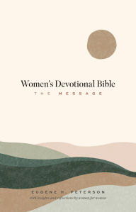 Ebooks pdf gratis download deutsch The Message Women's Devotional Bible by Eugene H. Peterson MOBI CHM iBook