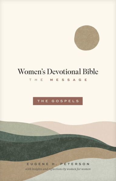 The Message Women's Devotional Bible: Gospels (Softcover)