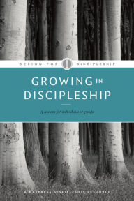 Title: Growing in Discipleship, Author: The Navigators