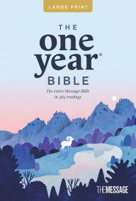 Title: The One Year Bible The Message, Large Print Thinline Edition (Softcover), Author: Eugene H. Peterson